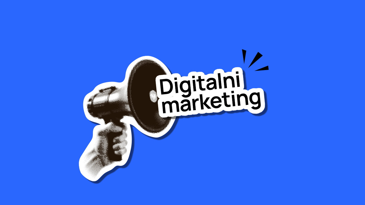 Digitalni marketing - vodič za podjetja v letu 2025