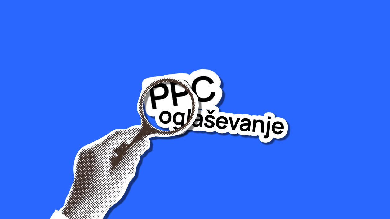 PPC oglaševanje | Najpogostejši izrazi, ki jih moraš poznati